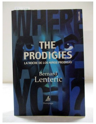 The Prodigies. Bernard Lentéric....