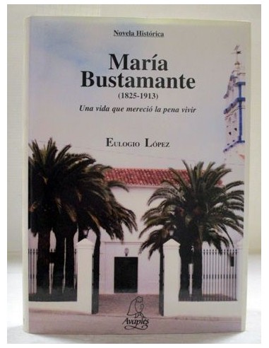 María Bustamante (1825-1913). José Eulogio López. Ref.235515