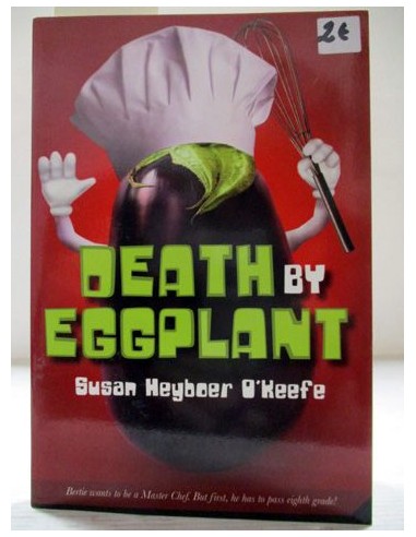 Death by Eggplant. Susan Heyboer...