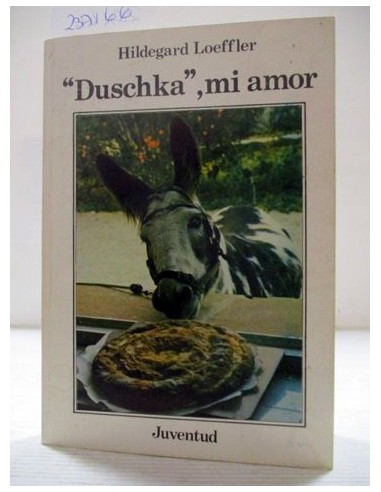 "Duschka", mi amor. Hildegard...