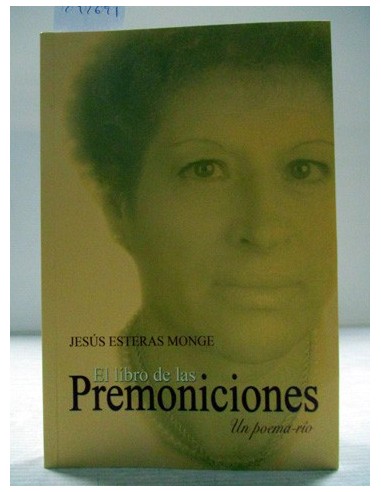 El libro de las premoniciones. Jesús...