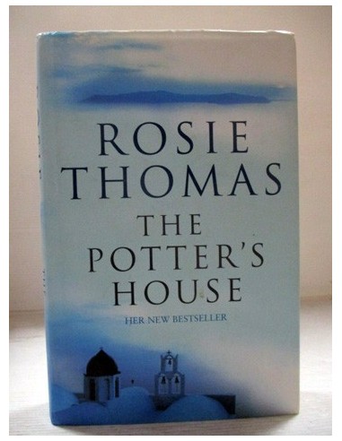 The Potter's house. Rosie Thomas....