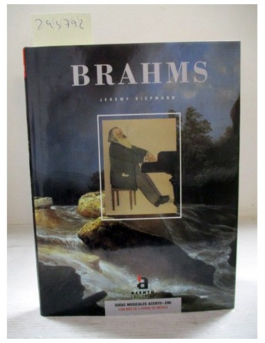 Brahms-SIN CD. Jeremy Siepmann....
