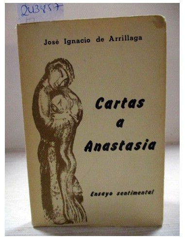 Cartas a Anastasia. José Ignacio de...