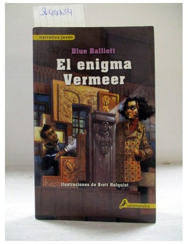 El Enigma Vermeer . Blue Balliett....