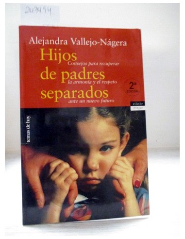 Hijos de padres separados. Alejandra Vallejo-Nágera. Ref.247494