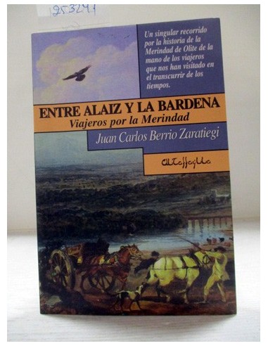 Entre Alaiz y la Bardena. Juan Carlos...
