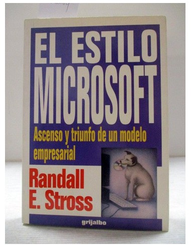 El Estilo Microsoft. Randall E....