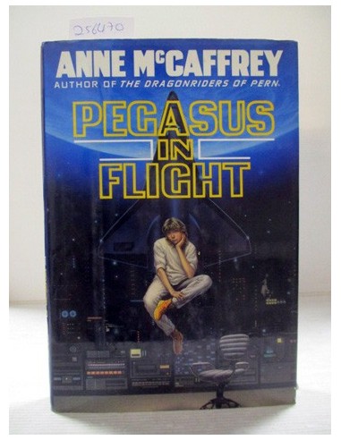 Pegasus in Flight. Anne McCaffrey....