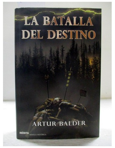 La batalla del destino. Artur Balder. Ref.265675