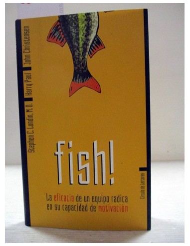 Fish!. Stephen C. Lundin. Ref.265813