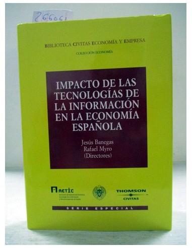 Impacto de las tecnologías de la información en la economía española. Varios autores. Ref.266061