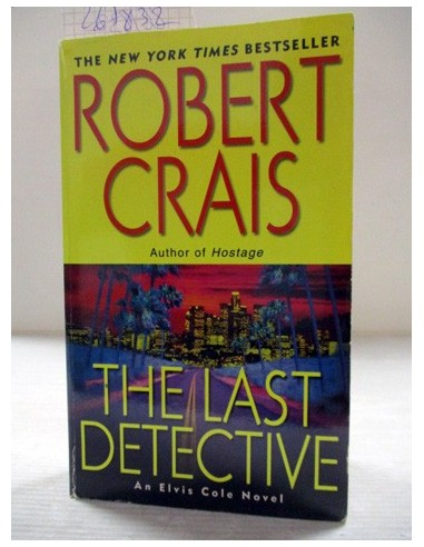 The Last Detective. Robert Crais....