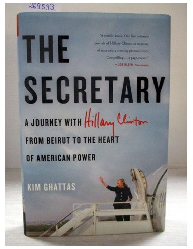 The Secretary. Kim Ghattas. Ref.269593