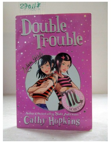 Zodiac Girls: Double Trouble. Cathy...