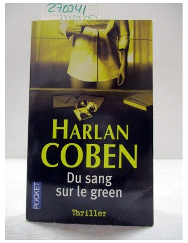 Du sang sur le green. Harlan Coben....