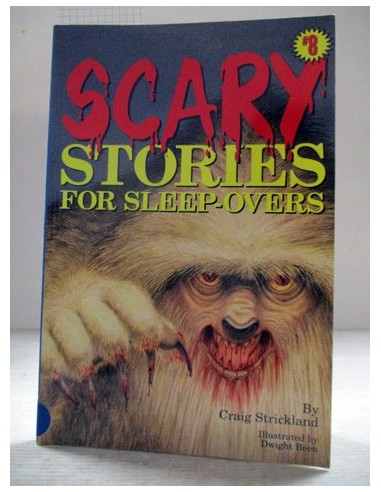 Scary Stories for Sleep-overs 8. Craig Strickland. Ref.270538