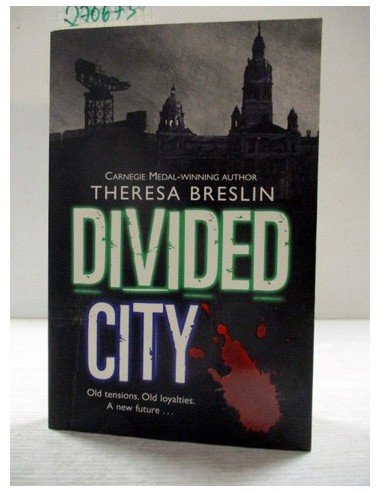 Divided City. Theresa Breslin....