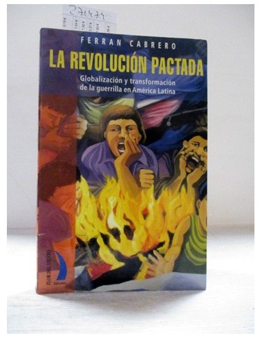 La revolución pactada (EXPURGO)....