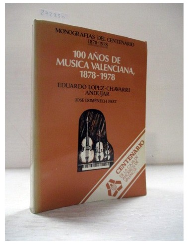 100 años de musica valenciana. Varios...