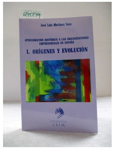 Orígenes y evolución. José Luis...