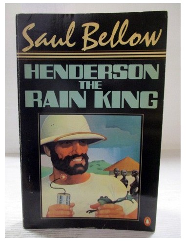 Henderson the rain king. Saul Bellow....