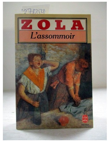 L'Assommoir. Zola. Ref.278254