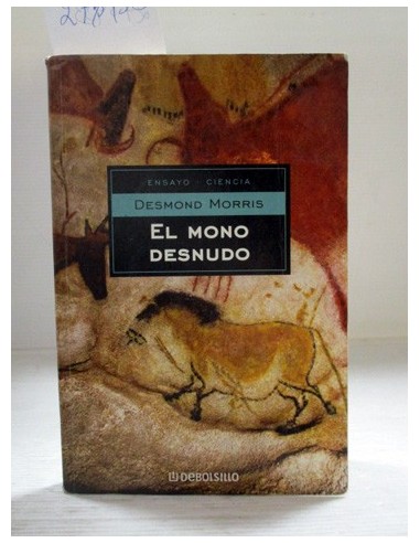 El mono desnudo. Desmond Morris. Ref.278453