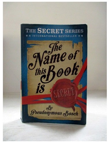 The Name of This Book Is Secret:...