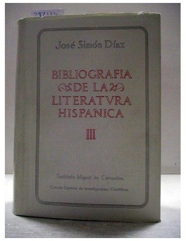 Bibliografía de la literatura hispánica, tomo 3. Simón Díaz, José. Ref.282154
