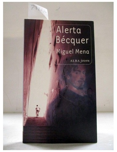 Alerta Bécquer. Miguel Mena. Ref.282656