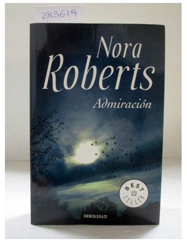 Admiración. Nora Roberts. Ref.283619
