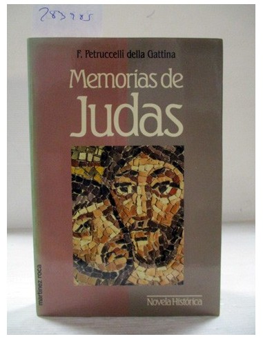 Memorias de Judas. Petruccelli della...