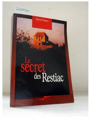 Le secret des Restiac. Martial Maury....