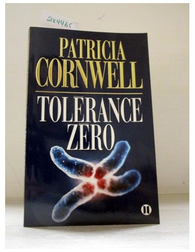 Tolérance zéro. Patricia Cornwell....