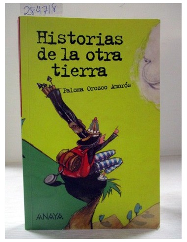 Historias de la otra tierra. Paloma Orozco Amorós. Ref.284718