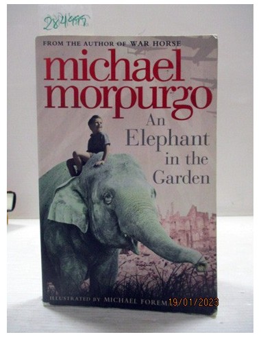 An Elephant in the Garden. Michael...