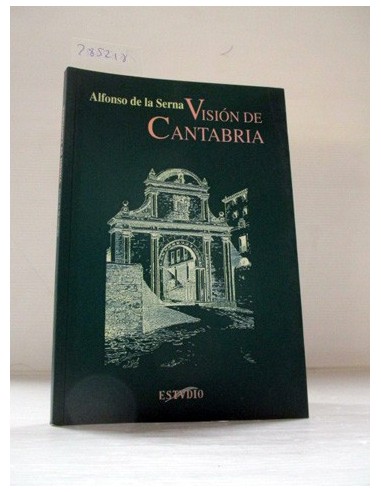 Visión de Cantabria. Alfonso de la...