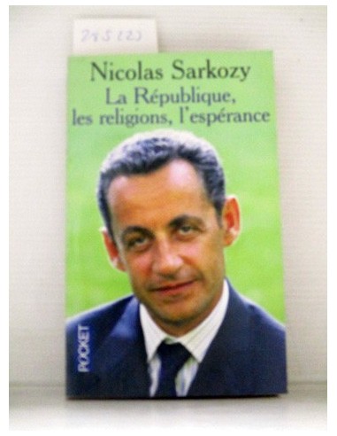 La République, les religions, l'espérance-EN FRANCÉS. Sarkozy, Nicolas. Ref.285223