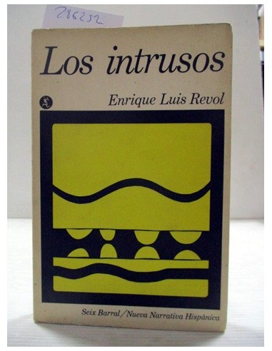 Los intrusos. Revol, Luis Enrique....