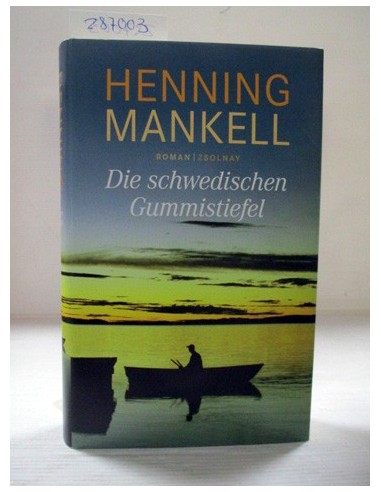 Die schwedischen Gummistiefel. Henning Mankell. Ref.287003