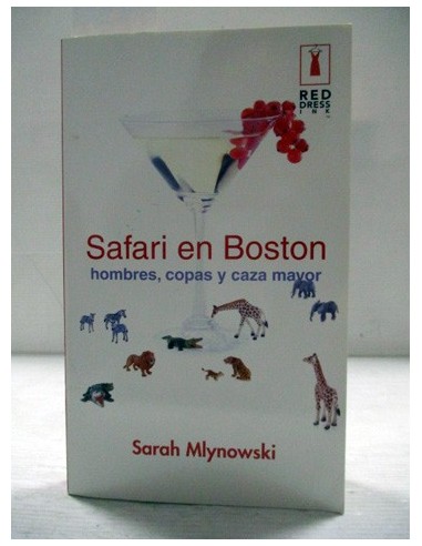 Safari en Boston. Sarah Mlynowski....