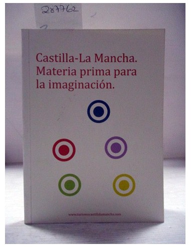 Castilla - La Mancha , materia prima...