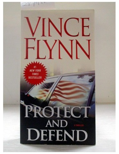 Protect and Defend. Vince Flynn....