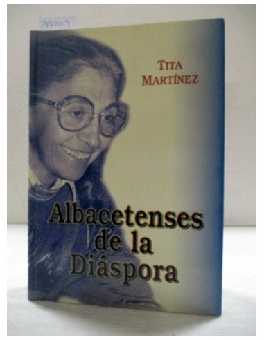Albacetenses de la Diáspora. Martínez, Tita. Ref.288009
