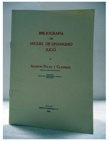 Bibliografía de Miguel de Unamuno...