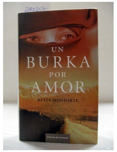 Un burka por amor. Reyes Monforte. Ref.290257