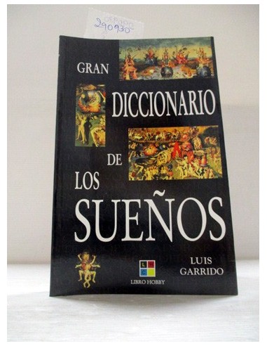Gran diccionario de los sueños. Luis...