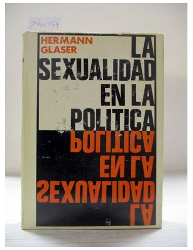 La sexualidad en la política. Hermann...