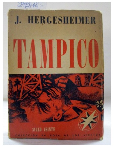 Tampico. Josph Hergesheimer. Ref.291217